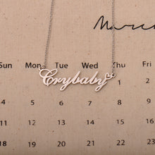 Load image into Gallery viewer, Crybaby Name Necklaces with Words Crybaby Pendant
