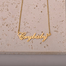 Load image into Gallery viewer, Crybaby Name Necklaces with Words Crybaby Pendant

