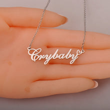 Load image into Gallery viewer, Crybaby Name Necklaces with Words Crybaby Pendant
