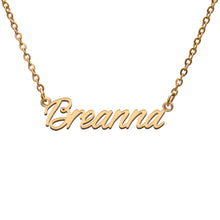 Load image into Gallery viewer, Breanna Name Necklace
