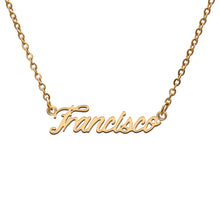 Load image into Gallery viewer, Francisco Name Necklace
